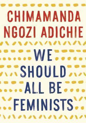We should all be feminists