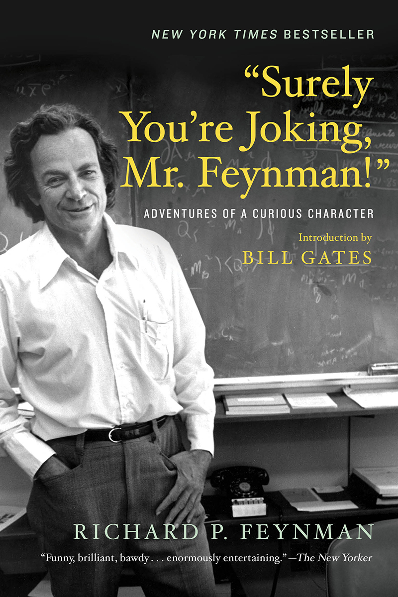 Surely Joking, Mr. Feynman!